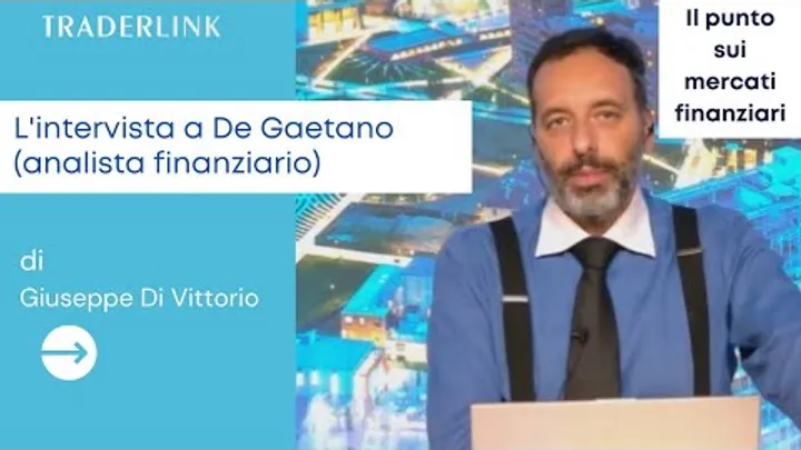 Andrea De Gaetano (Analista Finanziario), ecco perchè piace il mercato azionario