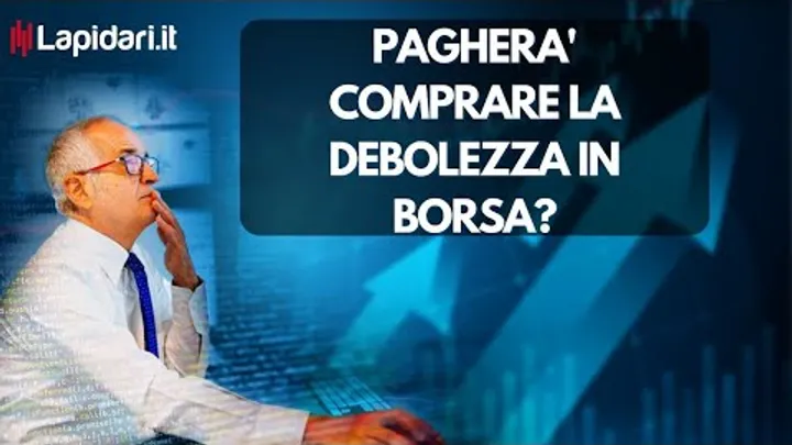 Pagherà comprare la debolezza in borsa?