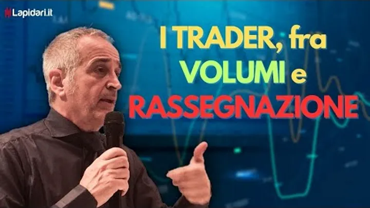 I trader, fra volumi e rassegnazione.