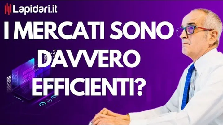 L'efficienza dei mercati: parliamone.