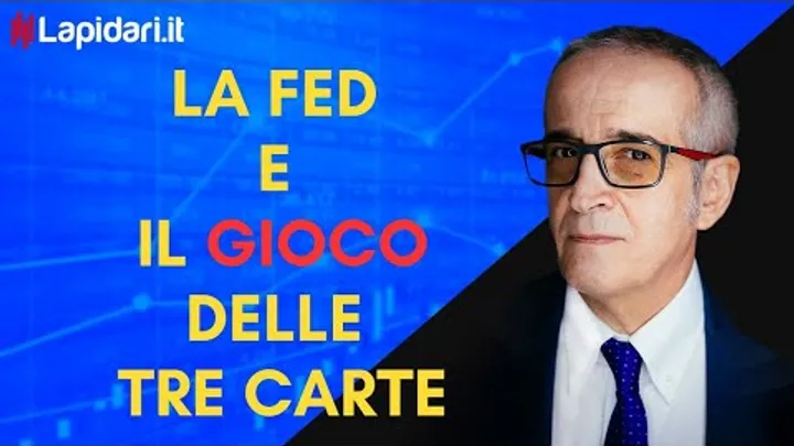 La FED e il GIOCO delle Tre Carte.