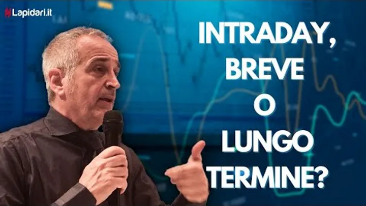 Intraday o lungo termine?