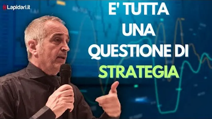 E' tutta una questione di strategia.