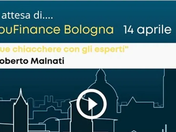 Roberto Malnati: #YouFinance a Bologna sarà una rimpatriata