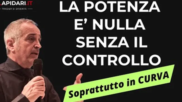 La potenza è nulla senza il controllo.