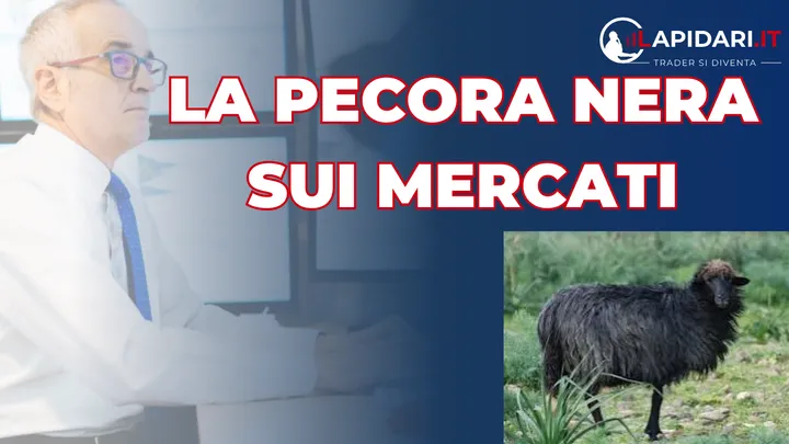 La pecora nera sui mercati.