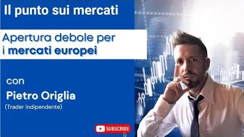 Mercati deboli ad inizio settimana