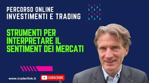 Strumenti per interpretare il Sentiment dei Mercati