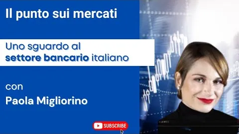 Uno sguardo al settore bancario italiano