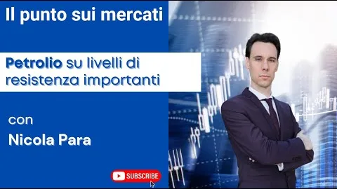 Petrolio su livelli di resistenza importanti