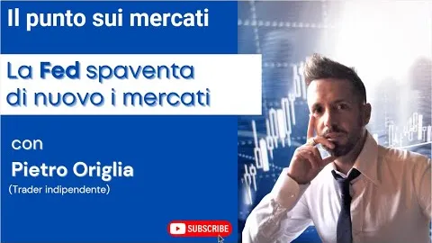 La Fed spaventa di nuovo i mercati