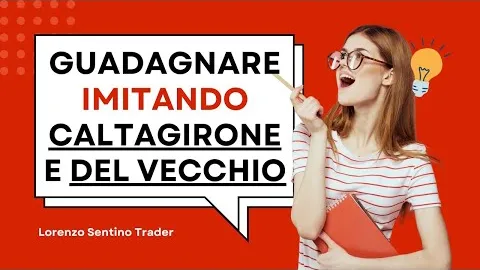 Guadagnare imitando gli Investimenti di Caltagirone e Del Vecchio?