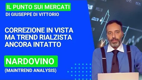 Nardovino (MaintrendAnalysis), correzione in vista ma trend rialzista ancora intatto