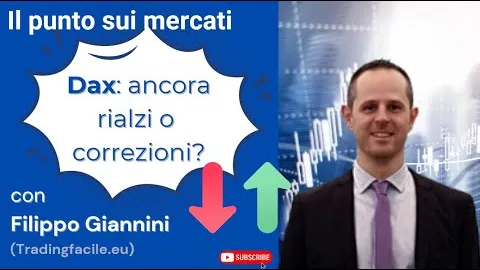 Dax: ancora rialzi o correzioni in vista?