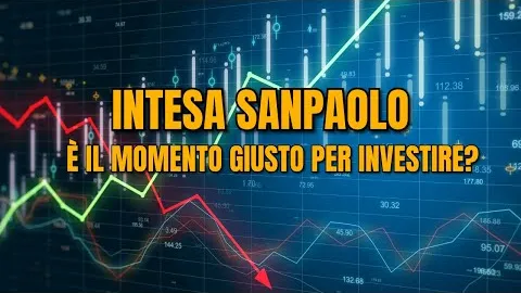 Intesa Sanpaolo: analisi del titolo e considerazioni operative