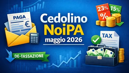 Cedolino NoiPA maggio 2026: cosa controllare davvero tra detassazione, aliquote e netto in busta