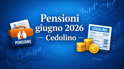 Pensioni giugno 2026: chi avrà aumenti, chi subirà trattenute e come controllare il cedolino