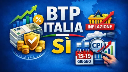 Btp Italia Sì: conviene davvero il nuovo titolo indicizzato all’inflazione? Analisi, rendimenti e profilo ideale