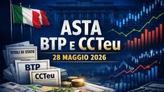Btp e CCTeu: nuova asta MEF del 28 maggio 2026, rendimenti, caratteristiche e calendario completo