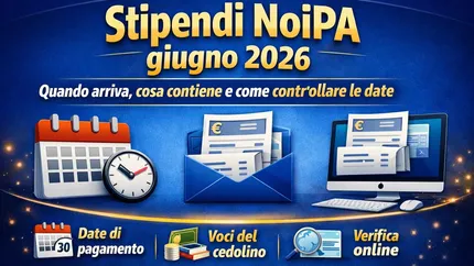 Stipendio NoiPA giugno 2026: quando arriva, cosa contiene e come controllare le date