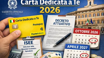 Carta Dedicata a te 2026, decreto attuativo approvato: quando arriva l’accredito, scadenze e come procedere
