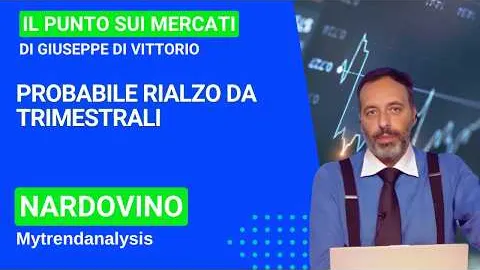 Nardovino (Mytrendanalysis), probabile rialzo da trimestrali